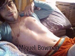 Miguel_Bowman