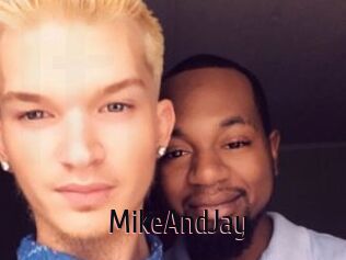 MikeAndJay