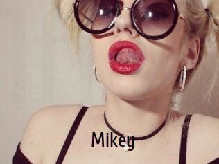 Mikey