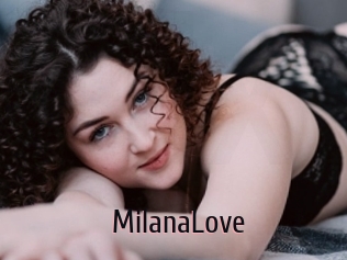 MilanaLove