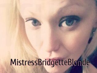 MistressBridgetteBlonde