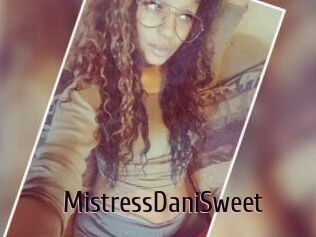 MistressDaniSweet