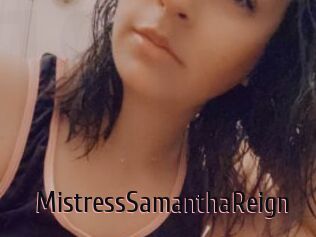 MistressSamanthaReign
