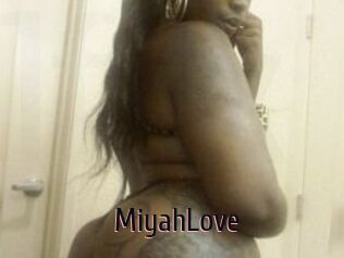 MiyahLove