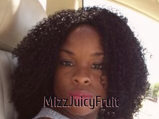 MizzJuicyFruit