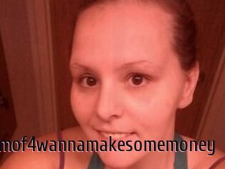 Momof4wannamakesomemoney