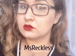 MsReckless