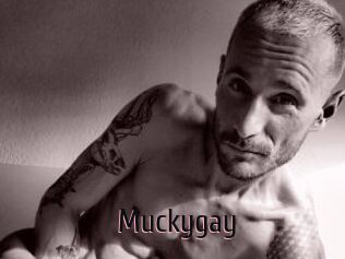 Muckygay