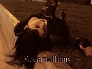 Madamwilliamx