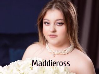 Maddieross