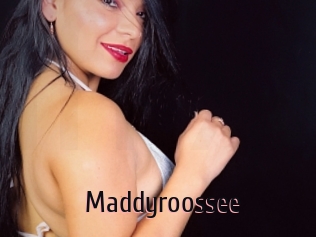 Maddyroossee