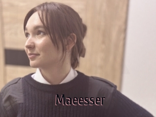 Maeesser