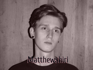 Matthewshiri