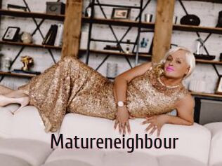 Matureneighbour