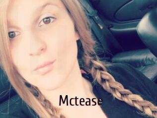 Mctease