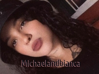 Michaelandbianca