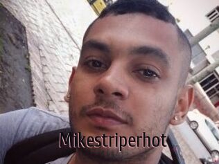 Mikestriperhot