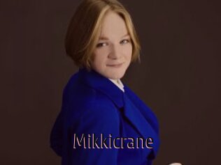 Mikkicrane