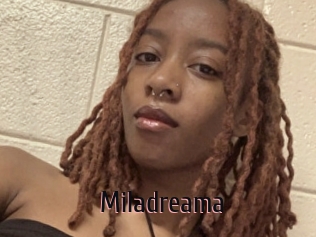 Miladreama