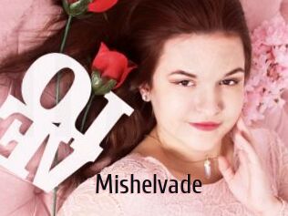 Mishelvade
