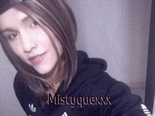 Mistyquexxx