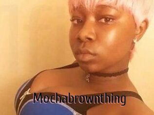 Mochabrownthing