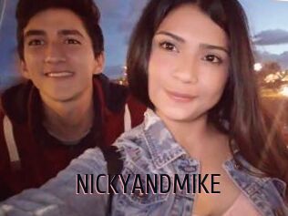 NICKYANDMIKE