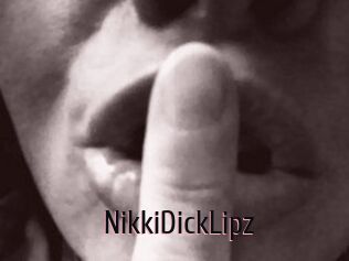 NikkiDickLipz