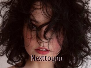 Nexttoyou