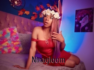 Ninagloom