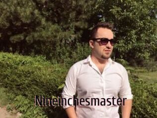 Nineinchesmaster