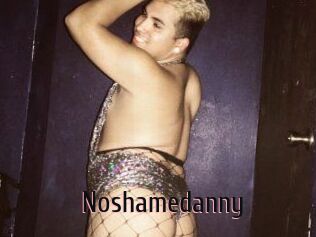 Noshamedanny