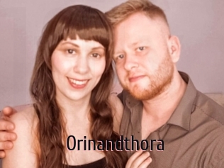 Orinandthora