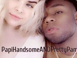 PapiHandsomeANDPrettyPam