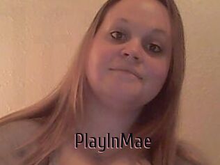PlayInMae
