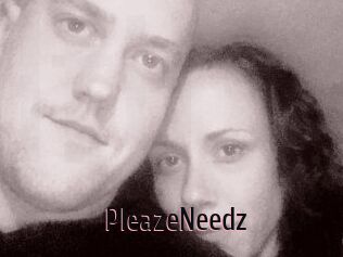 PleazeNeedz