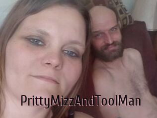 PrittyMizzAndToolMan