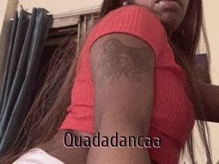 Quadadancaa