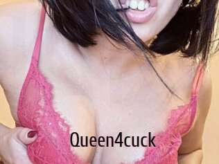 Queen4cuck