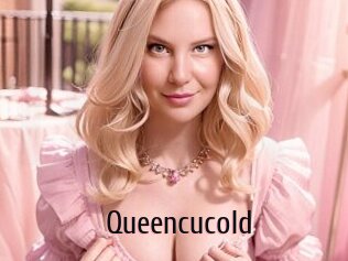 Queencucold