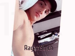Rayan9Inch
