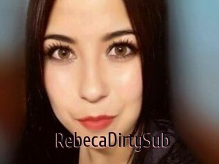 RebecaDirtySub