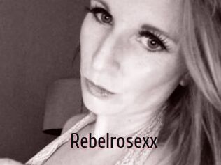Rebelrosexx