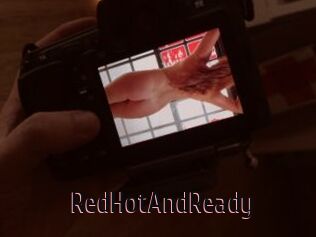 RedHotAndReady