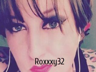 Roxxxy32