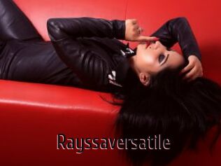 Rayssaversatile
