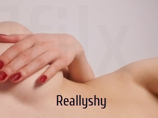 Reallyshy