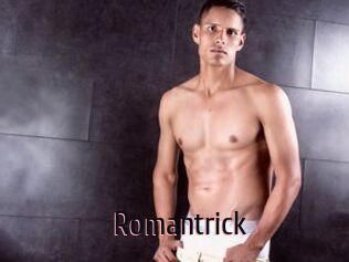Romantrick
