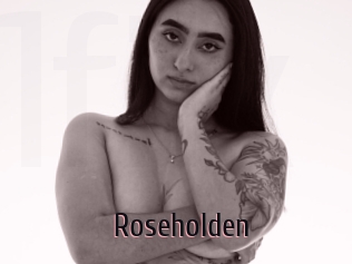 Roseholden