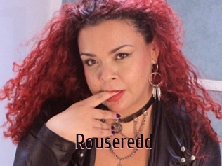 Rouseredd